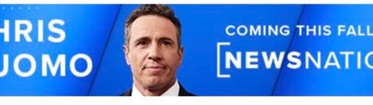 A photo of Chris Cuomo with the text: "Chris Cuomo Coming This Fall at NewsNation."