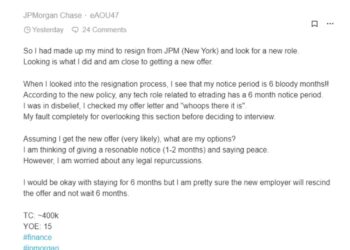A JPMorgan employee wrote on the Blind social media app that the lengthy notice period will likely mean a job offer from another company will be rescinded.