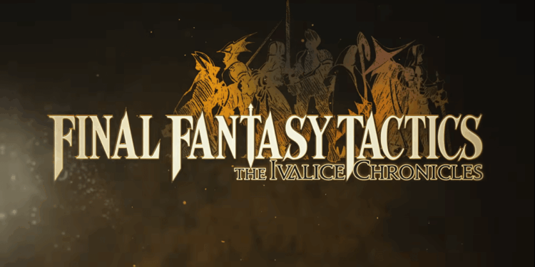 Square Enix surprise announced a Final Fantasy Tactics remaster