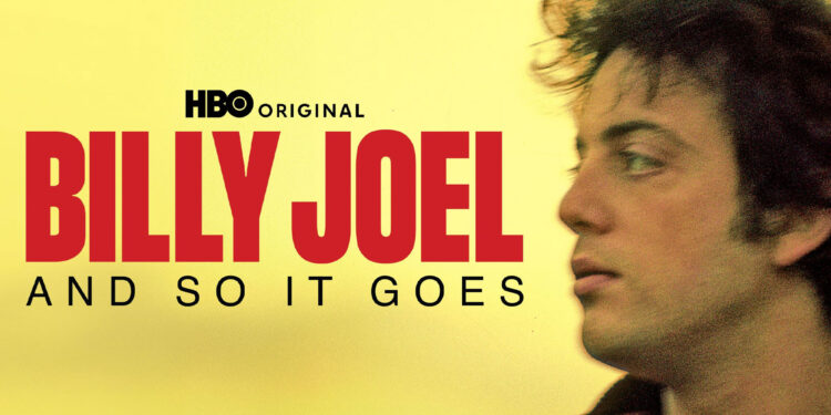 How to watch the new Billy Joel documentary 'And So It Goes'