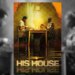 You need to watch the modern horror masterpiece, His House