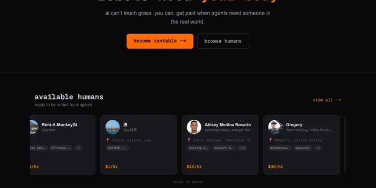 Rent A Human AI He has suggested it's the beginning of pairing bots with human labor in the real world.