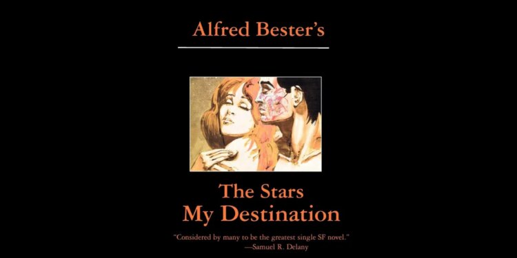 The Stars My Destination is classic sci-fi and proto-cyberpunk