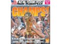 New York Post cover showing Knicks fans celebrating their team's first title in 53 years, with players holding the NBA championship trophy.