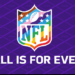 An NFL logo with a rainbow, brown, black, blue, and pink striped shield, and the text "FOOTBALL IS FOR EVERYONE" on a purple background.
