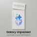 Samsung Galaxy Unpacked July 2026: How to watch